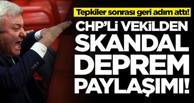 CHP'li Tuncay Özkan'dan skandal deprem paylaşımı