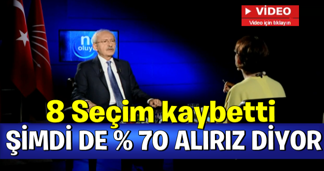 Kemal KÄ±lÄ±Ã§daroÄlu yÃ¼zde 70 bekliyor