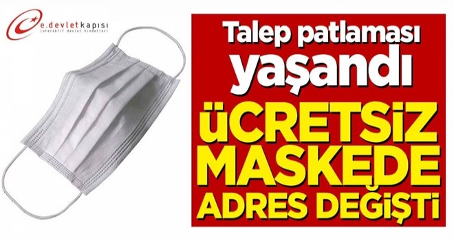 Talep patlaması yaşandı! Ücretsiz maskenin adresi değişti