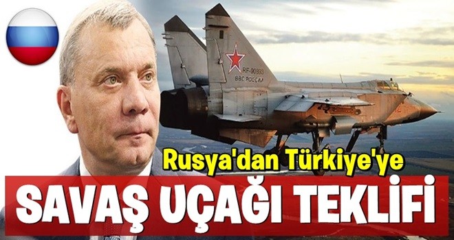 Rusya'dan TÃ¼rkiye'ye ÅaÅÄ±rtan savaÅ uÃ§aÄÄ± teklifi