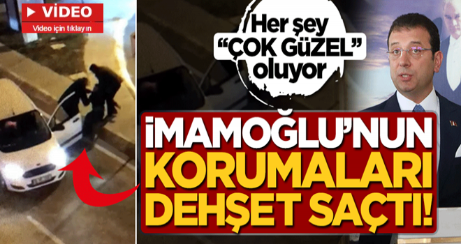 İBB Başkanı Ekrem İmamoğlu’nun korumaları trafikte dehşet saçtı!