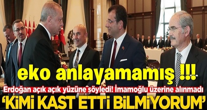 BAÅKAN ErdoÄan aÃ§Ä±k aÃ§Ä±k yÃ¼zÃ¼ne sÃ¶yledi! Ekrem Ä°mamoÄlu Ã¼zerine alÄ±nmadÄ±