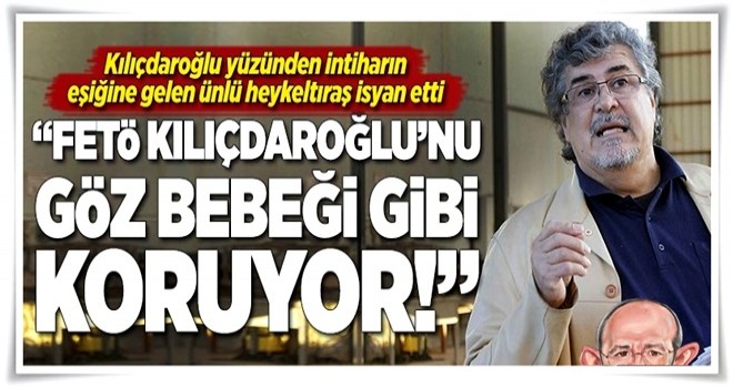 Ünlü heykeltıraş isyan etti: 'Kılıçdaroğlu yüzünden intiharın eşiğindeyim!' .