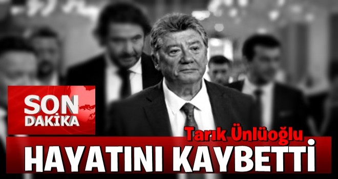 #EDHO'NUN ÜNAL KAPLAN'I TARIK ÜNLÜOĞLU HAKK'IN RAHMETINE KAVUŞTU