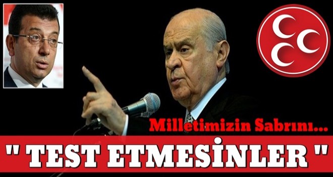 MHP Genel Başkanı Bahçeli'den "İmamoğlu" açıklaması