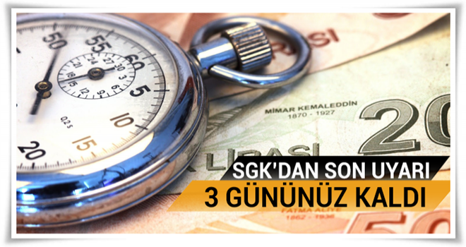 SGK prim ödeme süresini uzattı