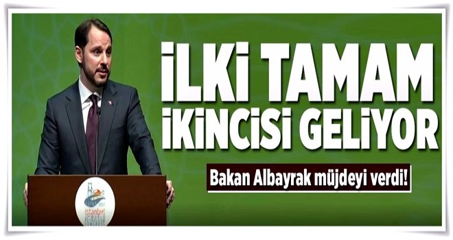 Bakan Albayrak: İkincisini de hayata geçireceğiz .