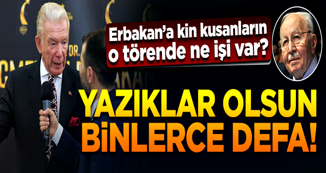 Erbakan’a iftira atanın o törende ne işi var?