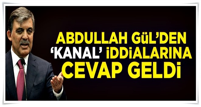 Abdullah Gül'den 'TV kanalı' iddialarına ilişkin açıklama