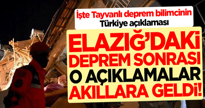 Elazığ depremi sonrası o açıklama akıllara geldi! İşte Tayvanlı deprem bilimcinin Türkiye açıklaması