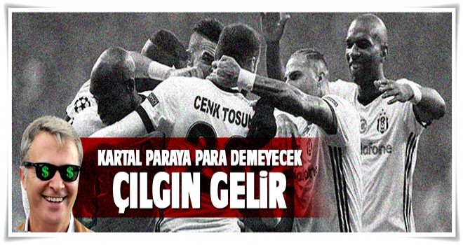 Beşiktaş'a Şampiyonlar Ligi'nde çılgın gelir