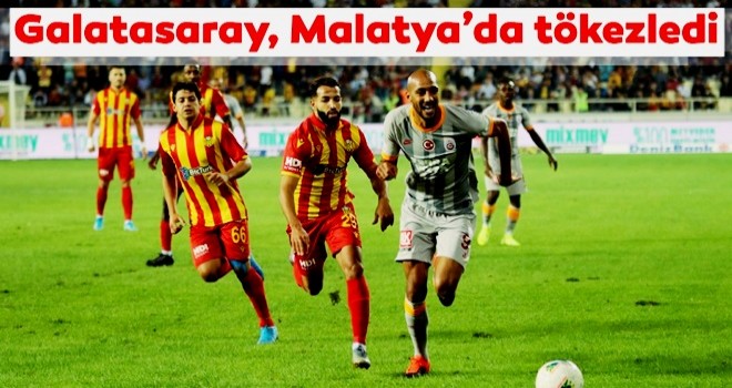 Galatasaray'a Malatya'da son dakika şoku