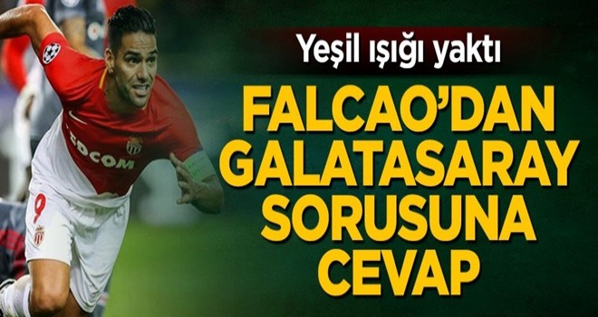 Yeşil ışığı yaktı! Falcao Galatasaray sorusuna cevap verdi