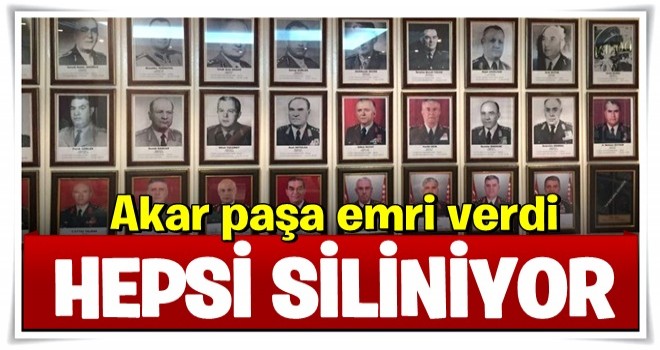 Hulusi Akar emri verdi! Hepsi silindi...