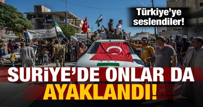 Suriye'de onlarda ayaklandı! Türkiye'ye çağrı