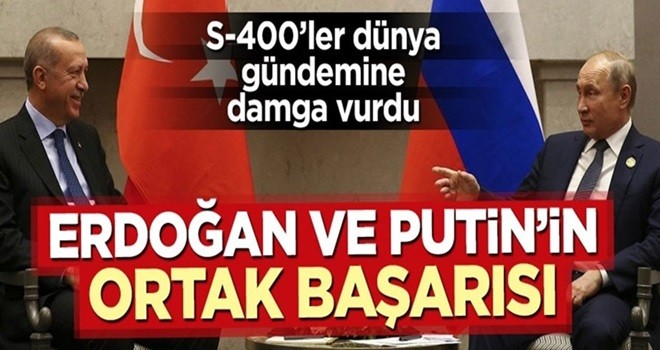 Erdoğan ve Putin’in ortak başarısı