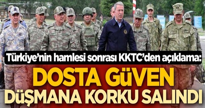 Türkiye'nin hamlesi sonrası KKTC'den açıklama: Dosta güven düşmana korku salındı