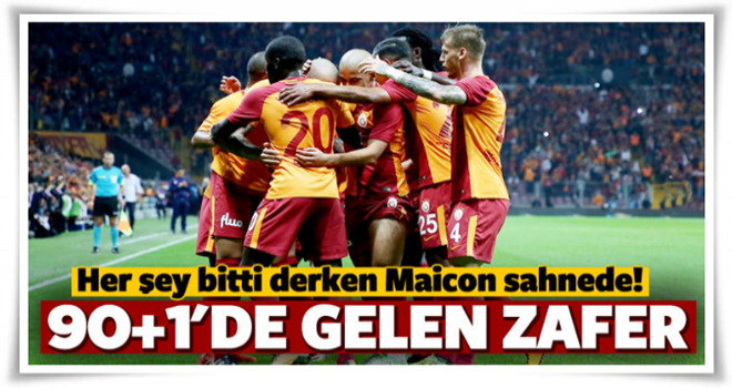 Galatasaray 90+1'de kazandı!