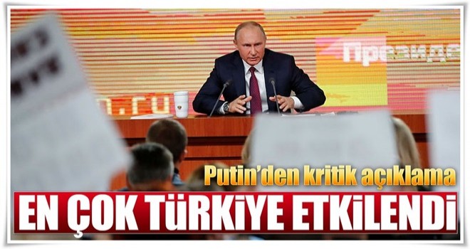 Putin: Suriye krizinin acısını en çok Türkiye çekti