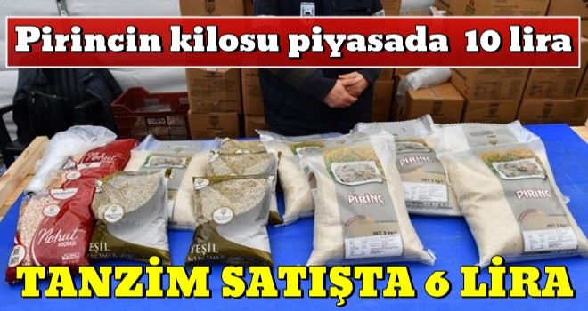 Pirincin tanzim satışına başlandı! Kilosu 6 lira