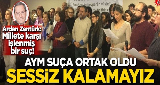 Ardan Zentürk: Millete karşı işlenmiş bir suç! AYM suça ortak oldu sessiz kalamayız