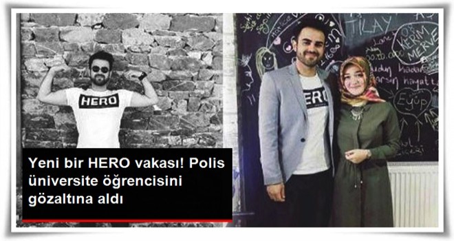 "Hero" Yazılı Tişört Giyen Üniversite Öğrencisi Gözaltına Alındı