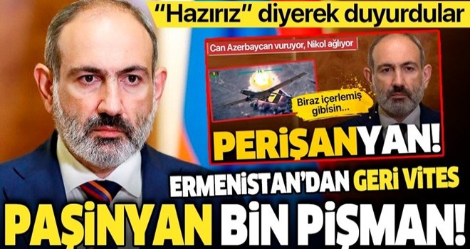 Azerbaycan'ın ağır kayıplar verdirdiği Ermenistan'ın Başbakanı Paşinyan'dan geri vites: "Taviz vermeye hazırız"