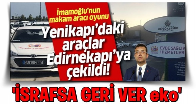 Yenikapı’daki araçlar Edirnekapı’ya çekildi! .