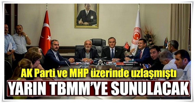 İç tüzük değişiklik teklifi TBMM'ye sunulacak