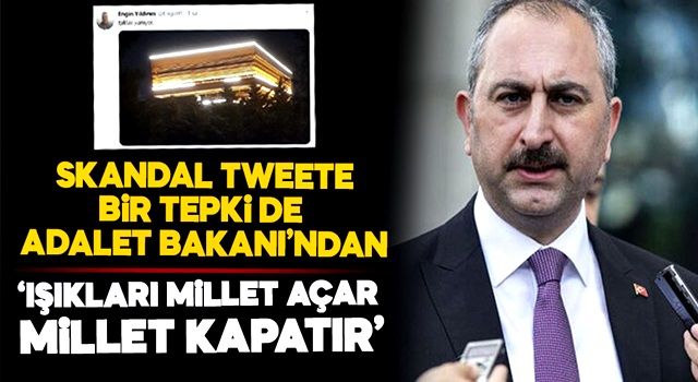 Adalet Bakanı'ndan skandal tweete sert tepki!