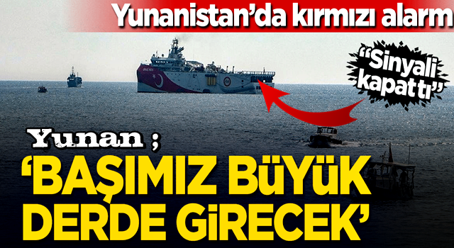 Yunanistan'da buna kilitlendi: Oruç Reis’i engellemezsek başımız büyük derde girecek!