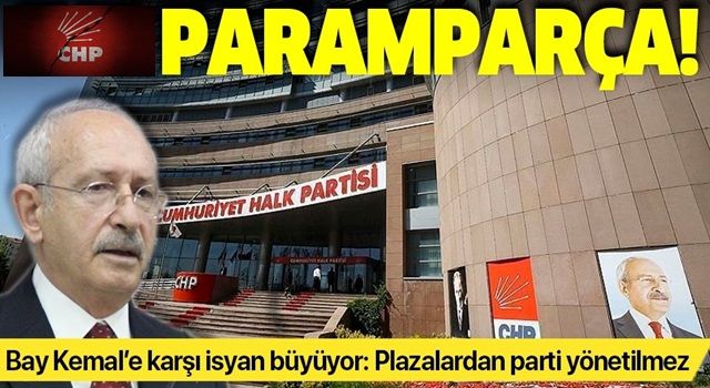 CHP'de isyan büyüyor! '9 Eylül' çatlağı: Plazalardan parti yönetilmez