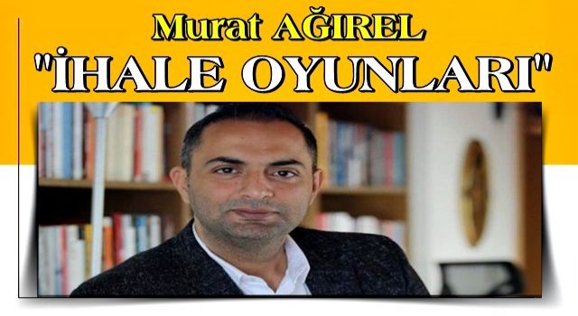 ''İhale oyunları''