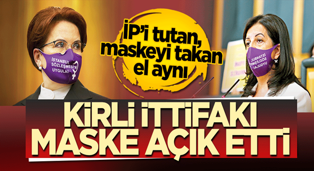 Kirli ittifakı maske açık etti..PİŞTİ OLDULAR..