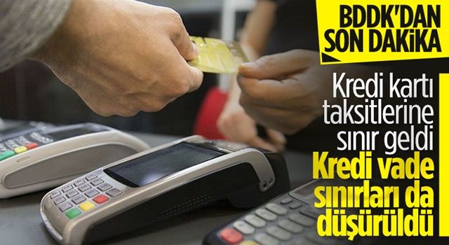 BDDK açıkladı! Kredi kartı taksit sayıları değişti