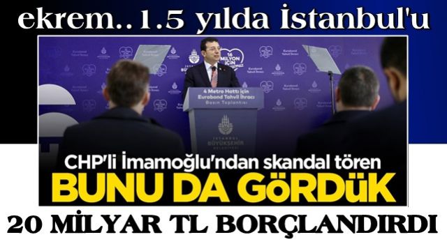 Bunu da gördük! CHP'li İBB'den "Borç alma" töreni