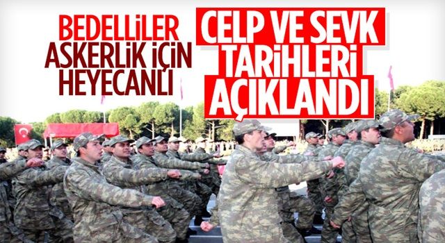 Bedelli askerlik sevk yerleri ve tarihleri belli oldu