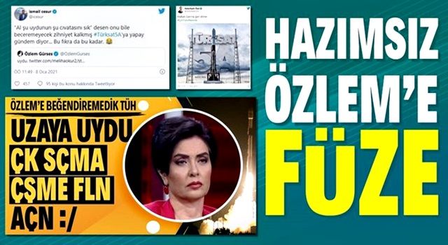 Halk TV sunucusu Özlem Gürses'in TÜRKSAT 5A hazımsızlığına ibretlik cevap