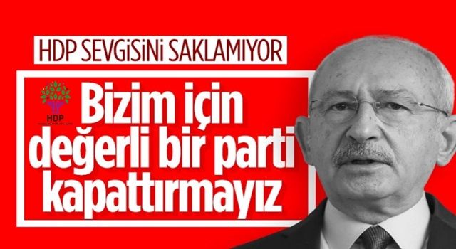 Kemal Kılıçdaroğlu: HDP'nin kapatılması doğru değil