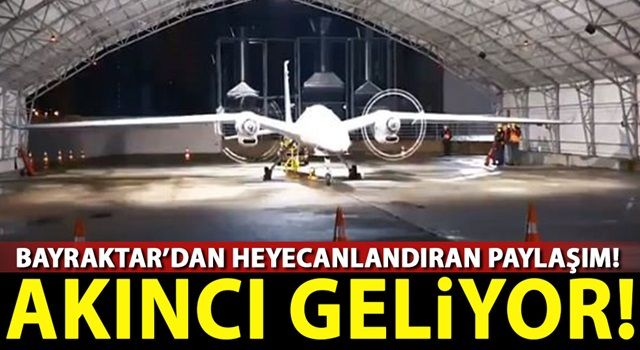 Selçuk Bayraktar'dan heyecanlandıran paylaşım: 'Akıncı geliyor!'