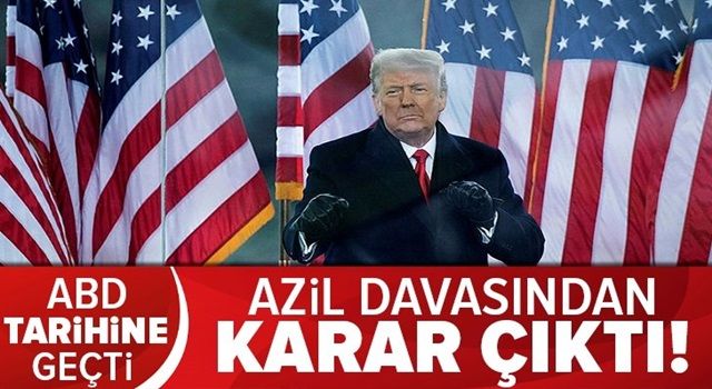 Azil sürecinde flaş gelişme! Trump aklandı.