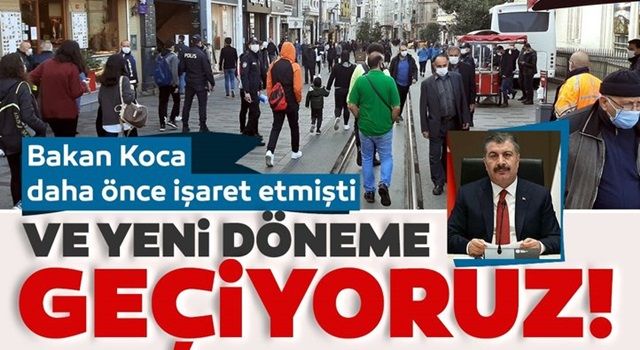 Bakan Koca işaret etmişti! Koronavirüste 'Yerinde karar' dönemine geçiyoruz