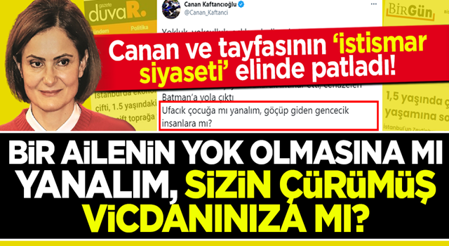 CHP'li Canan Kaftancıoğlu'nun 'istismar siyaseti' elinde patladı