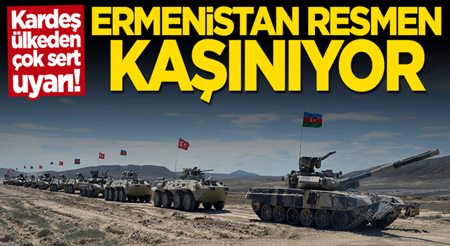 Ermenistan resmen kaşınıyor! Kardeş ülkeden çok sert açıklama: Askerlerinizi çekin