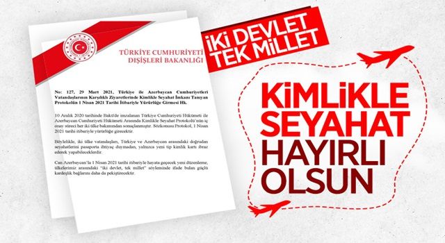 Azerbaycan - Türkiye arası kimlikle seyahatler 1 Nisan'da başlıyor