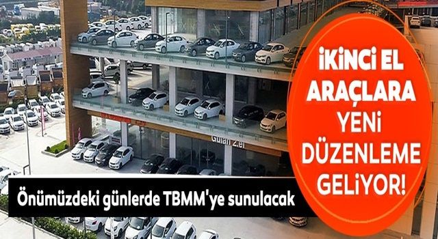 İkinci el otomobil ile ilgili son dakika haberi! Yeni düzenleme geliyor...