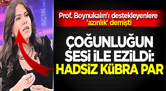 Kübra Par, Prof. Boynukalın'ı destekleyenlere 'azınlık' demişti: Çoğunluğun sesi ile ezildi!