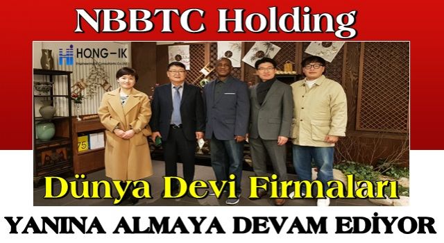 NBBTC, Asya ve Afrika'nın Ticaret Merkezi için Dünya Devi firmaları yanına almaya devam ediyor