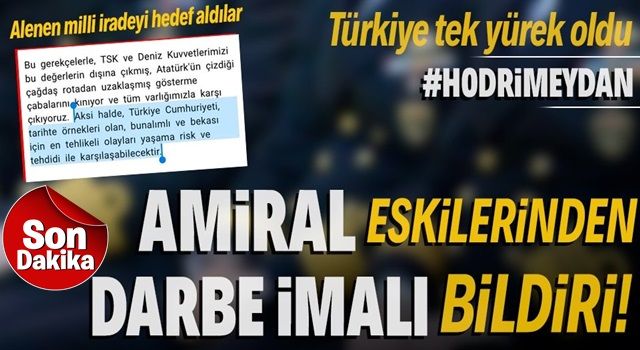 Cuntacılığa özenip milli iradeyi hedef alan amiral eskilerine çok sert tepki: O Türkiye eskide kaldı, haddinizi bilin