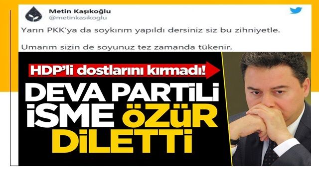 DEVA Partili isim HDP'yi kızdırdı! Apar topar sildirdiler